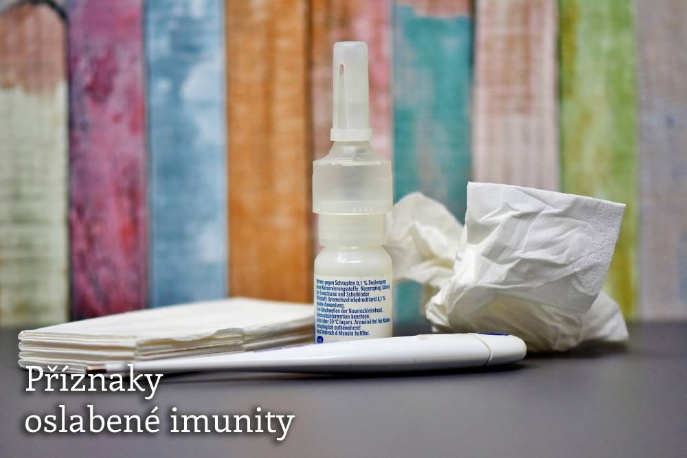 oslabená imunita