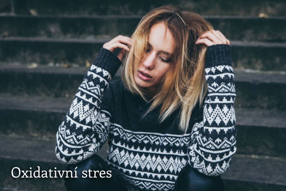 Co to je oxidativní stres: Příznaky a jak se ho zbavit